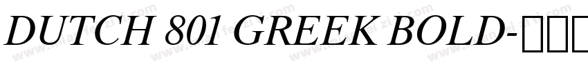 DUTCH 801 GREEK BOLD字体转换